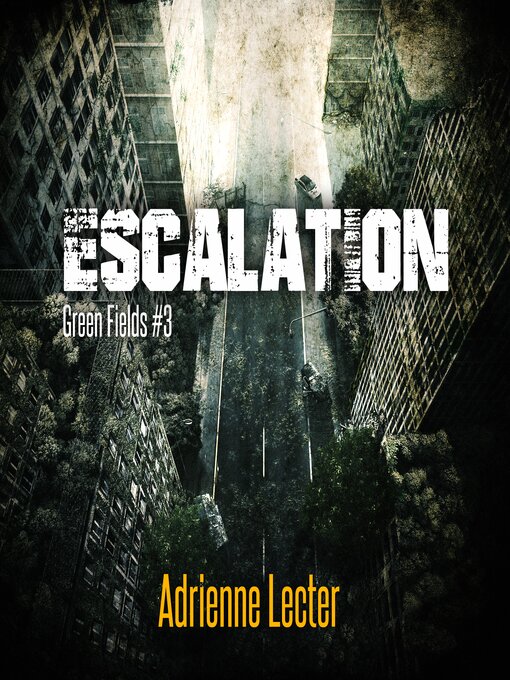 Title details for Escalation by Adrienne Lecter - Available
